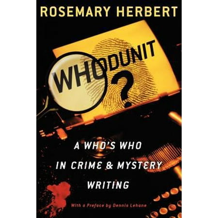 Whodunit?: A Who's Who in Crime & Mystery Writing