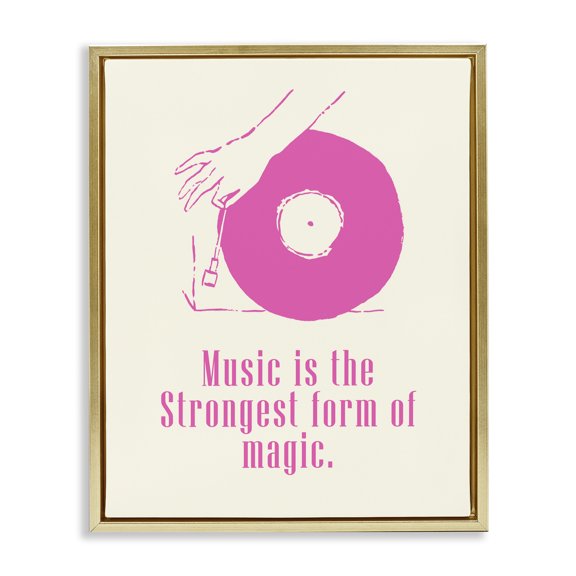 Stupell Industries Traditional Music Strongest Form Of Magic Phrase Gold Floating Frame Canvas Art, 25 x 31, by Melissa Wang
