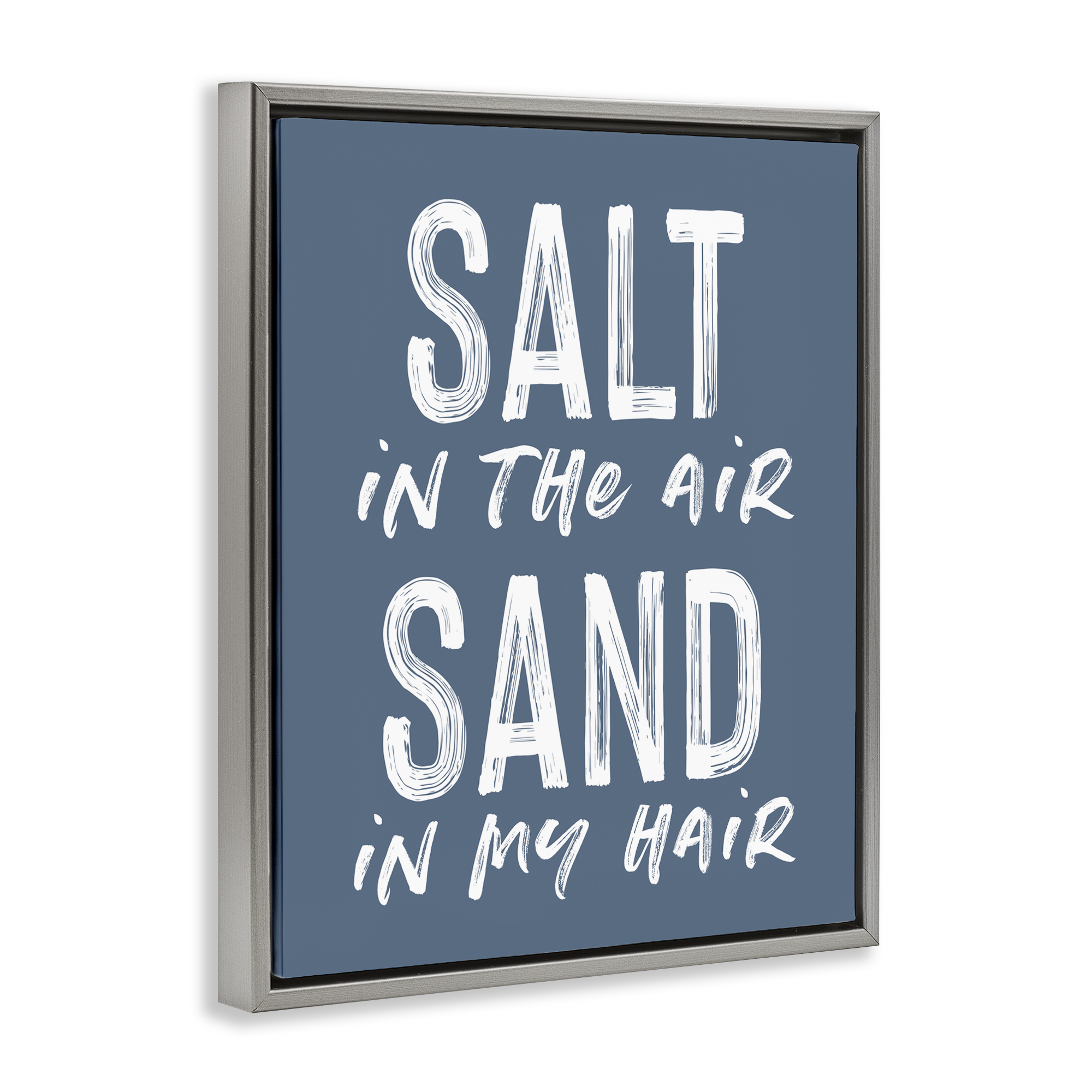 Summer Sentiment Salt Sand In Hair Gray Framed Floater Canvas Wall Art, design by Lettered and Lined