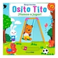 thumbnail image 1 of Osito Tito ¡Vamos a Jugar! Timun Mas Infantil Benji Davies, 1 of 2