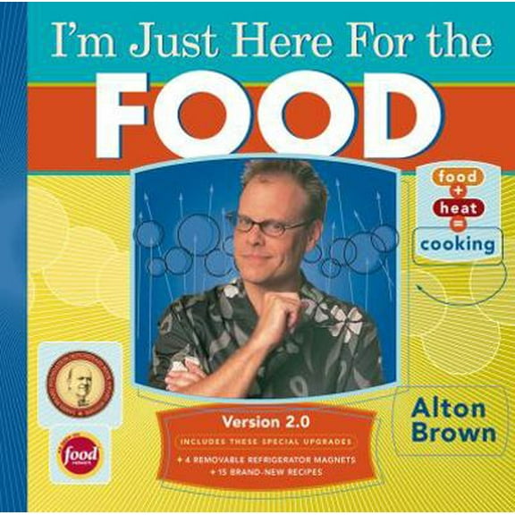 Pre-Owned I'm Just Here for the Food: Version 2.0 (Hardcover) 158479559X 9781584795599