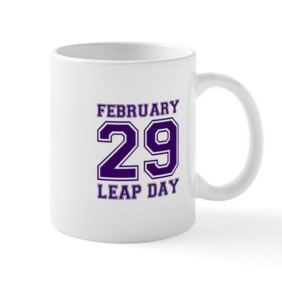 CafePress - LEAP DAY Mug - 11 oz Ceramic Mug - Novelty Coffee Tea Cup