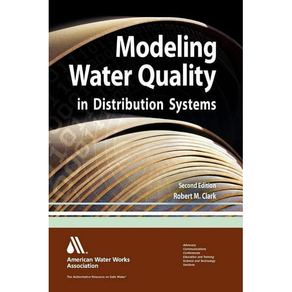 Modeling Water Quality in Distribution Systems, Second Edition, (Paperback)
