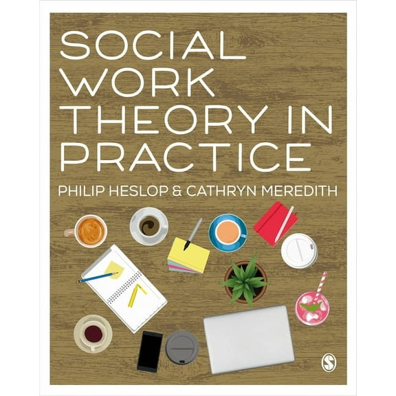 Social Work Theory in Practice, (Paperback)