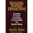 thumbnail image 1 of Pre-Owned Managing Business Transactions: Controlling the Cost of Coordinating, Communicating, and Decision Making (Paperback) 0029275962 9780029275962, 1 of 1