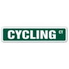 CYCLING Street Sign biker bike bicycle rider racing bmx kid cycle lover gift