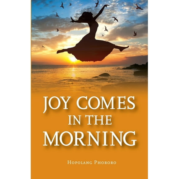 Joy in the Morning (Paperback)