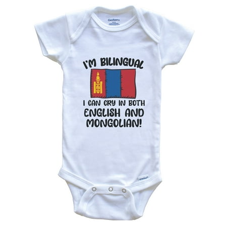 

I m Bilingual I Can Cry In Both English And Mongolian Funny Mongolian Flag Baby Bodysuit - Mongolia One Piece
