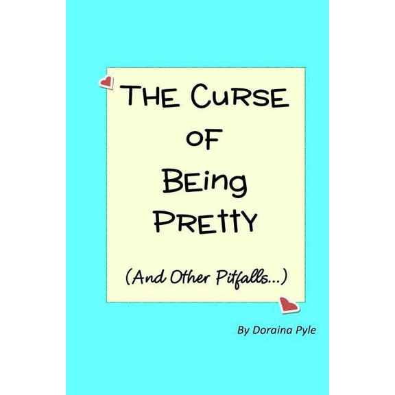 The Curse of Being Pretty (Paperback)