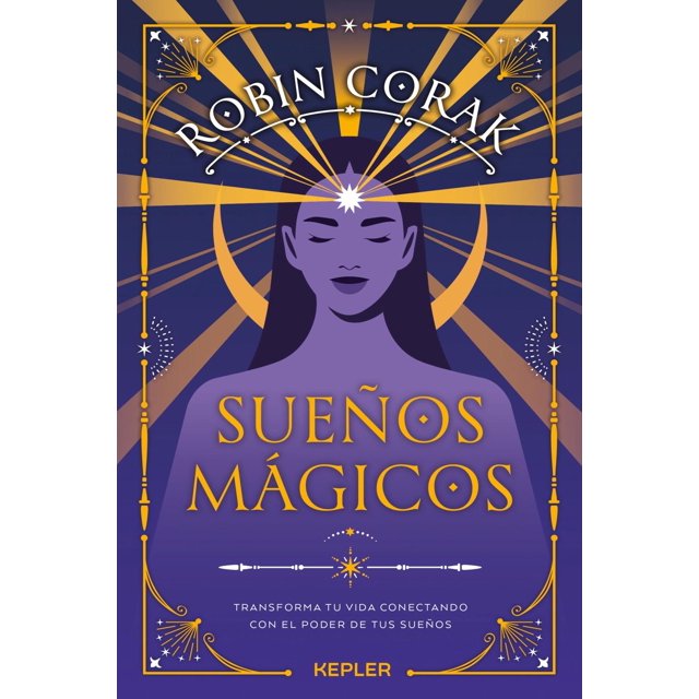 Sueños mágicos, de Corak Robin, Kepler, Pasta blanda, 2026