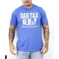 thumbnail image 3 of Dad Tax Shirt for Men Funny Dad Joke Making Sure It's Not Poison Food Graphic T-Shirt Heather Blue Shirt Adult Medium, 3 of 5