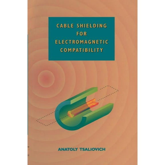 Cable Shielding for Electromagnetic Compatibility, (Paperback)
