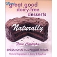 thumbnail image 1 of Pre-Owned More Great Good Dairy-Free Desserts Naturally: Sin-Sational Sumptuous Treats (Paperback) 1570671834 9781570671838, 1 of 1