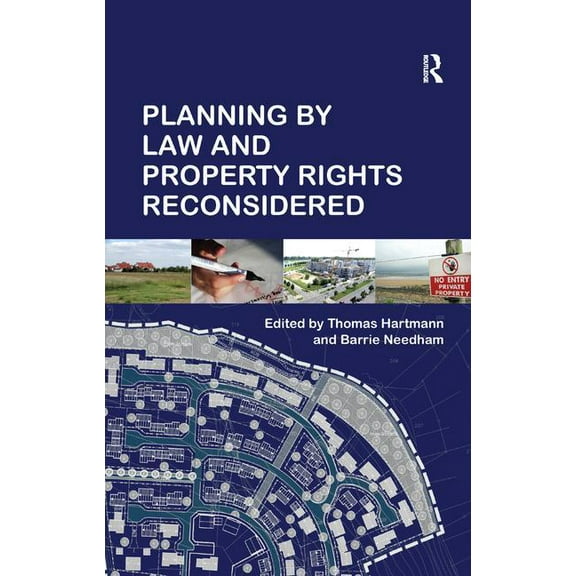 Planning By Law and Property Rights Reconsidered, (Hardcover)