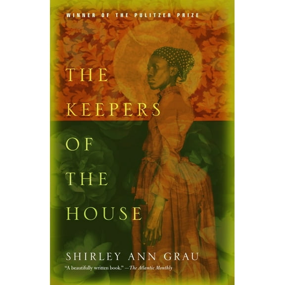 Pre-Owned The Keepers of the House (Paperback) 1400030749 9781400030743