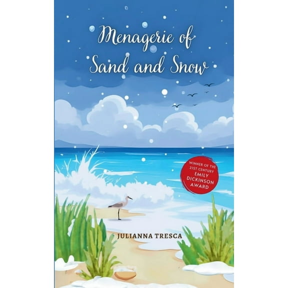 Menagerie of Sand and Snow, (Paperback)