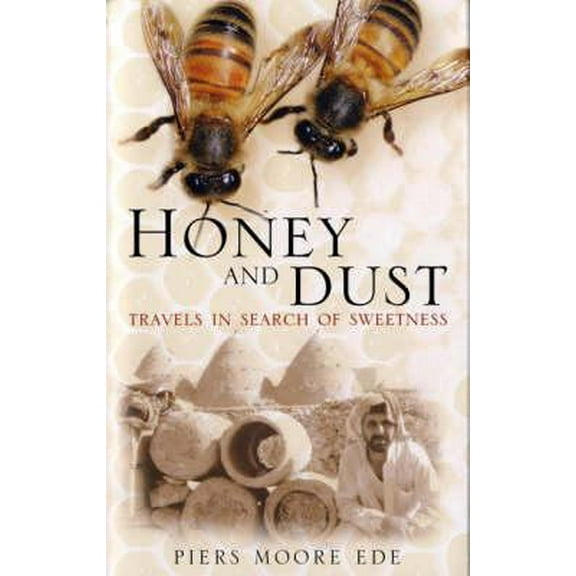 Pre-Owned In Search of Honey (Hardcover) 0747574928 9780747574927