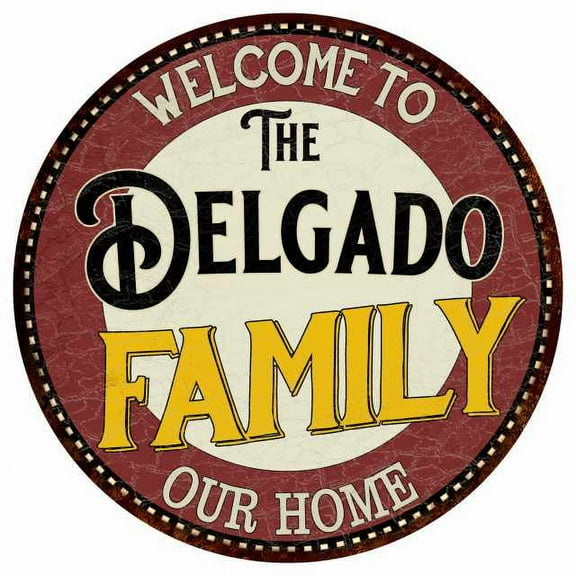 The Delgado Family 12" Round Metal Sign Kitchen Game Room Décor 200120038283