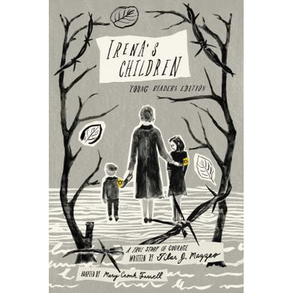 Pre-Owned Irena's Children: A True Story of Courage (Hardcover) 1481449915 9781481449915