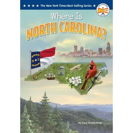 Who Hq: The 50 States Where Is North Carolina?, (Hardcover)