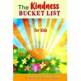 thumbnail image 1 of Pre-Owned The Kindness Bucket List for Kids: The Fun Way to Teach and Encourage Kids to Be Kind to Others Paperback, 1 of 1