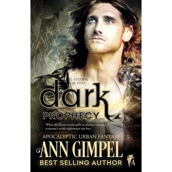 Soul Storm Dark Prophecy: Apocalyptic Urban Fantasy, Book 1, (Paperback)