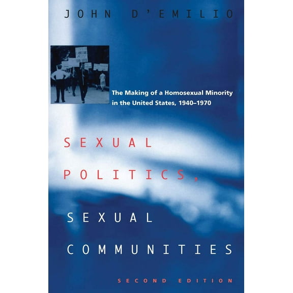 Sexual Politics, Sexual Communities : Second Edition (Edition 2) (Paperback)