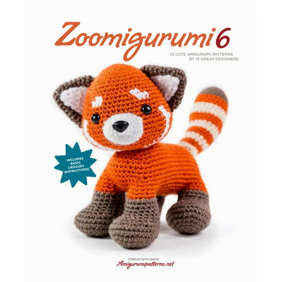Zoomigurumi Zoomigurumi 6: 15 Cute Amigurumi Patterns by 15 Great Designers, (Paperback)