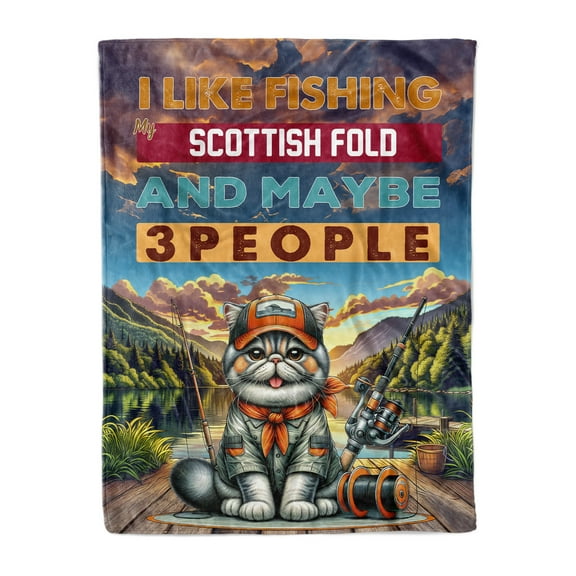 I Like Fishing, and My Scottish Fold, and Maybe 3 People. Happy Father's Day Cozy Fleece Blanket Cat Lover Kitten Owner Gifts Warm Soft Throw Blanket - 00004