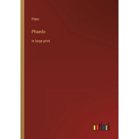 Phaedo: In Large Print - 9783368311629