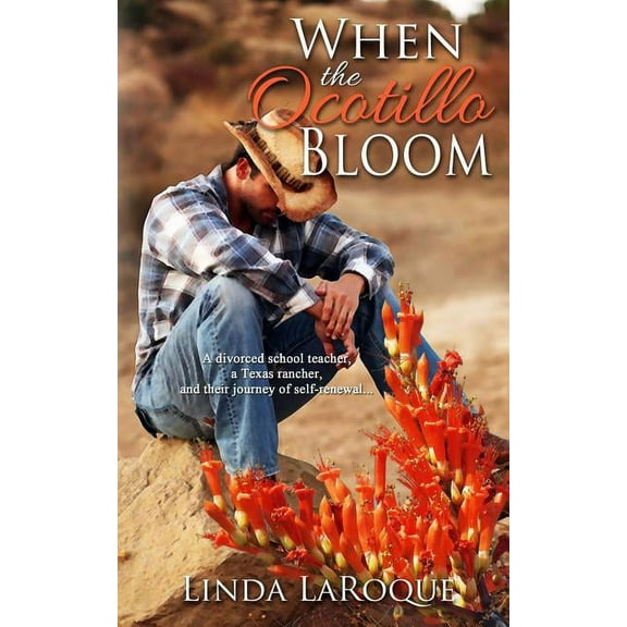When the Ocotillo Bloom (Paperback)