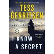 Pre-Owned I Know a Secret: A Rizzoli & Isles Novel (Hardcover) by Tess Gerritsen