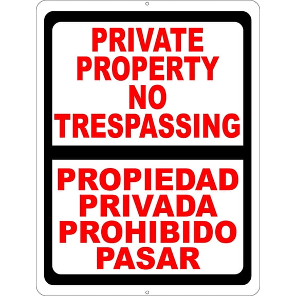 Bilingual Private Property No Trespassing Sign. English & Spanish Security Signs. Privada. 8x12 Metal.