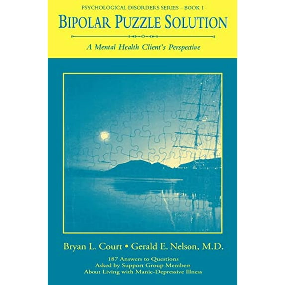 Pre-Owned Bipolar Puzzle Solution: A Mental Health Client's Perspective (Paperback) 1560324937 9781560324935
