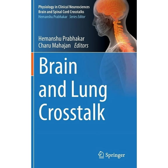 Physiology in Clinical Neurosciences - B Brain and Lung CrossTalk, (Hardcover)