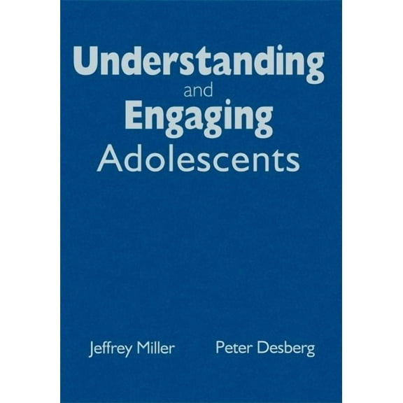 Understanding and Engaging Adolescents, (Hardcover)