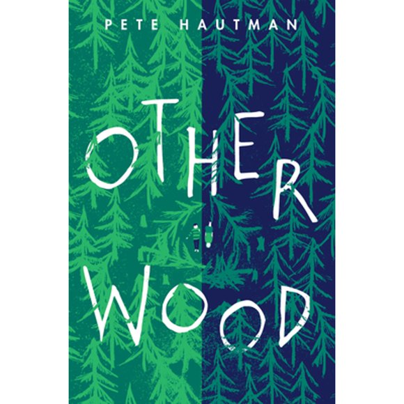 Pre-Owned Otherwood (Hardcover 9780763690717) by Pete Hautman