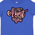 thumbnail image 4 of Inktastic Aunt Funny Niece Girls Toddler T-Shirt, 4 of 5