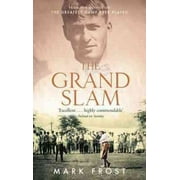 The Grand Slam : Bobby Jones, America and the Story of Golf (Paperback)