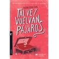 thumbnail image 1 of Tal Vez Vuelvan los Pájaros, 1 of 2