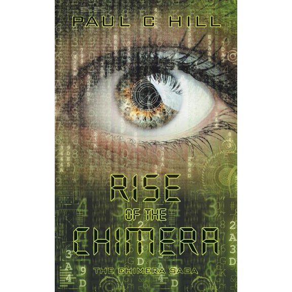 Rise of the Chimera : The Chimera Saga