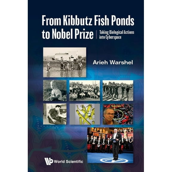From Kibbutz Fishponds to Nobel Prize, (Hardcover)