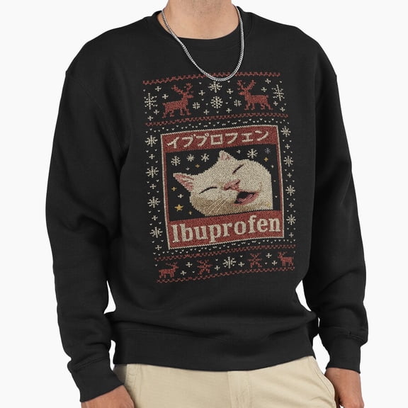 Ibuprofen Cat Meme Christmas Unisex Sweatshirt Funny Funny Sweater Holiday Graphic G6687, Up to Size 5XL