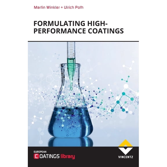 Formulating High-performance Coatings, (Hardcover)