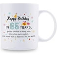 thumbnail image 2 of 85th Birthday Gifts for Women - 85 Birthday Gifts for Teacher Doctor Boss Mom Grandma Wife Sister Aunt Cousin Coworker - 11 oz Coffee Mug, 2 of 6