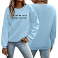 thumbnail image 5 of Arlun Walking by Faith Tripping Constantly Sweatshirts Womens Christian Religious Funny Graphic Long Sleeve Crew Neck Pullover Tops Fashion Letter Print Basic Casual Outfits 2-Light Blue S, 5 of 5