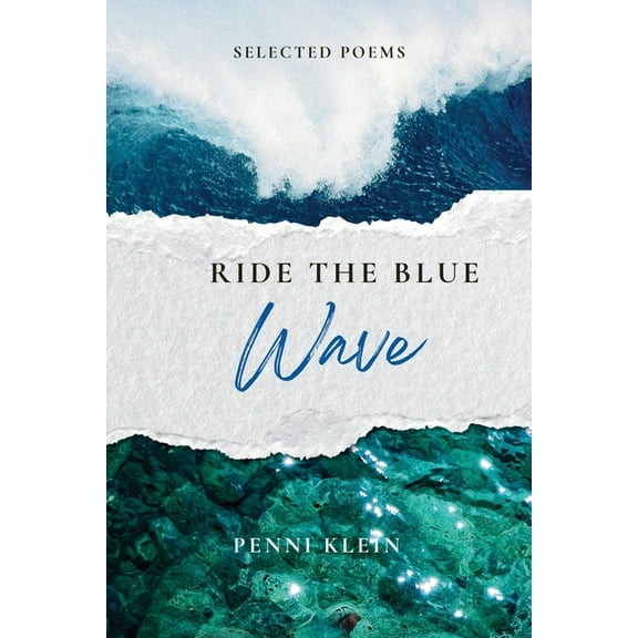 Ride The Blue Wave, (Paperback)