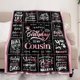 thumbnail image 3 of LHSHID Birthday Gifts for Cousin Happy Birthday Cousin Gifts Blanket Cousin's Birthday Gift Ideas Unique Birthday Gifts for Cousin Cousin Bday Gift Throw Blanket 40"x50", 3 of 6