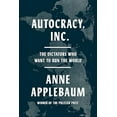 thumbnail image 2 of Autocratie, Inc., les Dictateurs Qui Veulent Diriger le Monde, 2 of 2