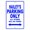 Blue, variant on Hailey's Parking Only All Others Will Be Towed Name Gift Novelty Metal Aluminum 8"x12" Sign